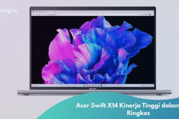 Laptop Acer Swift X14 dengan desain elegan dan kinerja tinggi