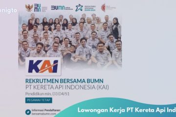 Peluang Karir di KAI - PT Kereta Api Indonesia