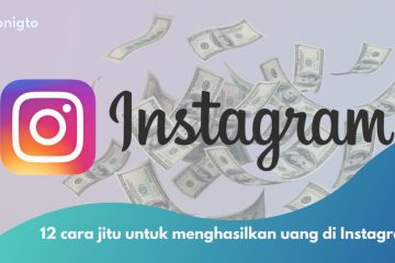 Cara Menghasilkan Uang dari Instagram